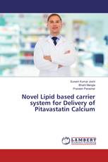 Novel Lipid based carrier system for Delivery of Pitavastatin Calcium