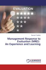 Management Response to Evaluation (MRE): An Experience and Learning