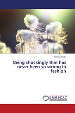 Being shockingly thin has never been so wrong in fashion