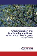 Characterization and functional properties of some natural Acacia gums