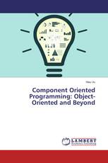 Component Oriented Programming: Object-Oriented and Beyond