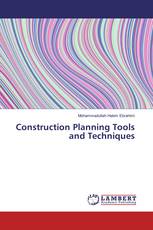 Construction Planning Tools and Techniques