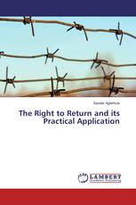 The Right to Return and its Practical Application