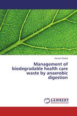 Management of biodegradable health care waste by anaerobic digestion