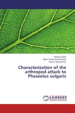 Characterization of the arthropod attack to Phaseolus vulgaris