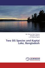 Two SIS Species and Kaptai Lake, Bangladesh