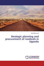 Strategic planning and procurement of medicals in Uganda