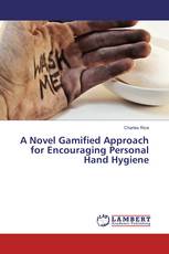 A Novel Gamified Approach for Encouraging Personal Hand Hygiene