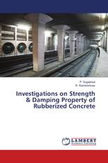 Investigations on Strength & Damping Property of Rubberized Concrete