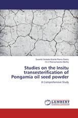 Studies on the Insitu transesterification of Pongamia oil seed powder