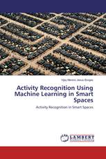 Activity Recognition Using Machine Learning in Smart Spaces