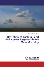 Detection of Bacterial and Viral Agents Responsible for Mass Mortality