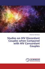 Studies on HIV Discordant Couples when Compared with HIV Concordant Couples