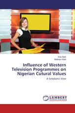 Influence of Western Television Programmes on Nigerian Cutural Values