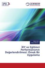İKY ve Eğitimci Performansının Değerlendirilmesi: Örnek Bir Uygulama