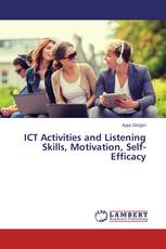 ICT Activities and Listening Skills, Motivation, Self-Efficacy