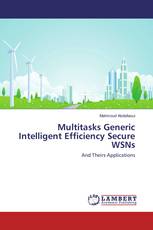 Multitasks Generic Intelligent Efficiency Secure WSNs