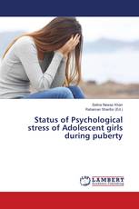 Status of Psychological stress of Adolescent girls during puberty