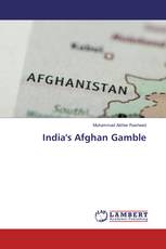 India's Afghan Gamble