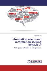 Information needs and information seeking behaviour