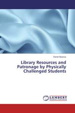 Library Resources and Patronage by Physically Challenged Students