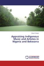 Appraising Indigenous Music and Artistes in Nigeria and Bekwarra