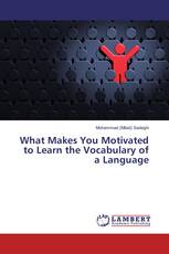 What Makes You Motivated to Learn the Vocabulary of a Language