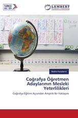 Coğrafya Öğretmen Adaylarının Mesleki Yeterlilikleri