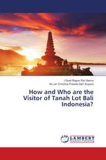 How and Who are the Visitor of Tanah Lot Bali Indonesia?