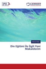 Din Eğitimi İle İlgili Yeni Makalelerim