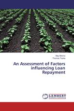 An Assessment of Factors influencing Loan Repayment