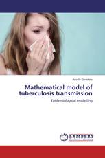 Mathematical model of tuberculosis transmission