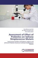 Assessment of Effect of Probiotics on Salivary Streptococcus Mutans