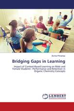Bridging Gaps in Learning