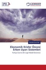 Ekonomik Krizler Öncesi Erken Uyarı Sistemleri
