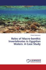 Roles of Macro-benthic Invertebrates in Egyptian Waters: A Case Study