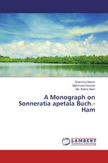 A Monograph on Sonneratia apetala Buch.- Ham