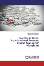 Success in Inter-Organizational Projects: Project Managers’ Viewpoint