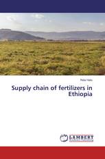 Supply chain of fertilizers in Ethiopia