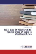 Zonal type of Kazakh white-headed breed of cattle in West Kazakhstan