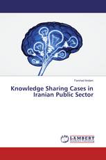 Knowledge Sharing Cases in Iranian Public Sector