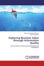 Exploring Business Value through Information Quality