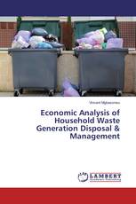 Economic Analysis of Household Waste Generation Disposal & Management