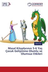 Masal Kitaplarının 5-6 Yaş Çocuk Gelişimine Olumlu ve Olumsuz Etkileri