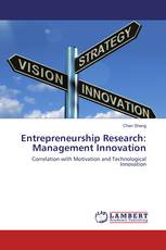 Entrepreneurship Research: Management Innovation