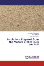 Insulations Prepared from the Mixture of Rice Husk and PoP