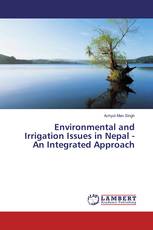 Environmental and Irrigation Issues in Nepal - An Integrated Approach