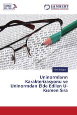 Uninormların Karakterizasyonu ve Uninormdan Elde Edilen U-Kısmen Sıra