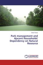 Park management and Ajacent Households' Dependency on Natural Resource