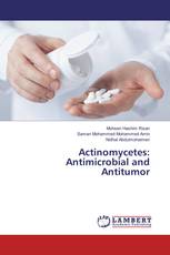 Actinomycetes: Antimicrobial and Antitumor
